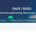 Aufschaltung neue Webseite: Schweizer Netzwerk für DiskriminierungsforschungNew website: Swiss Network of Research on DiscriminationMise en ligne du nouveau site web: Réseau Suisse de recherche sur les discriminations