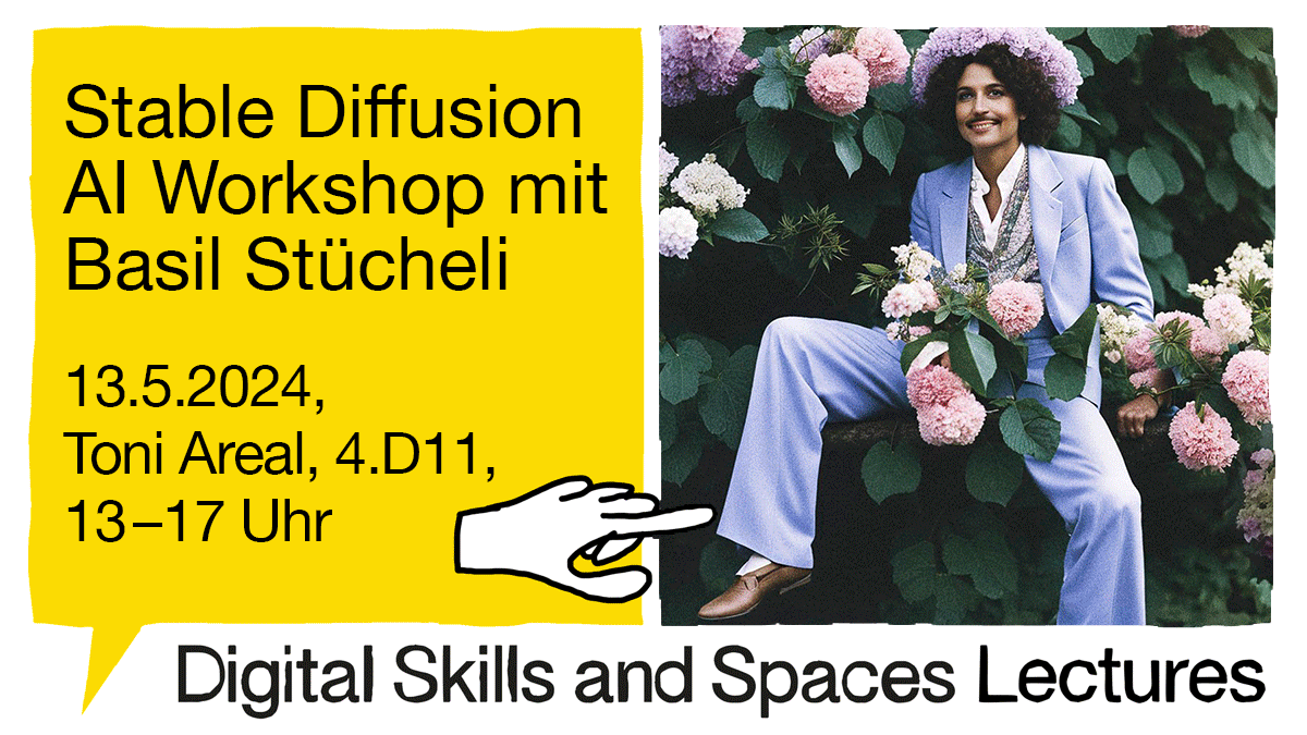 DSS Lectures: Stable Diffusion Workshop mit Basil Stücheli (ZHdK only)