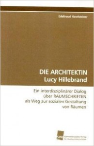 Die Architektin Lucy Hillebrand, Edeltraud Haselsteiner, 2009