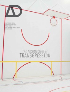 The Architecture of Transgression, Architectural Design, Volume 83, Dec. 2013
